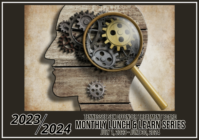 2023 Tennessee Sex Offender Treatment Board Monthly Lunch & Learn Banner