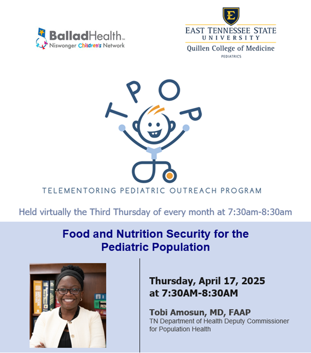 Telementoring Pediatric Outreach Program (TPOP) -   Food and Nutrition Security for the Pediatric Population4/17/2025 Banner