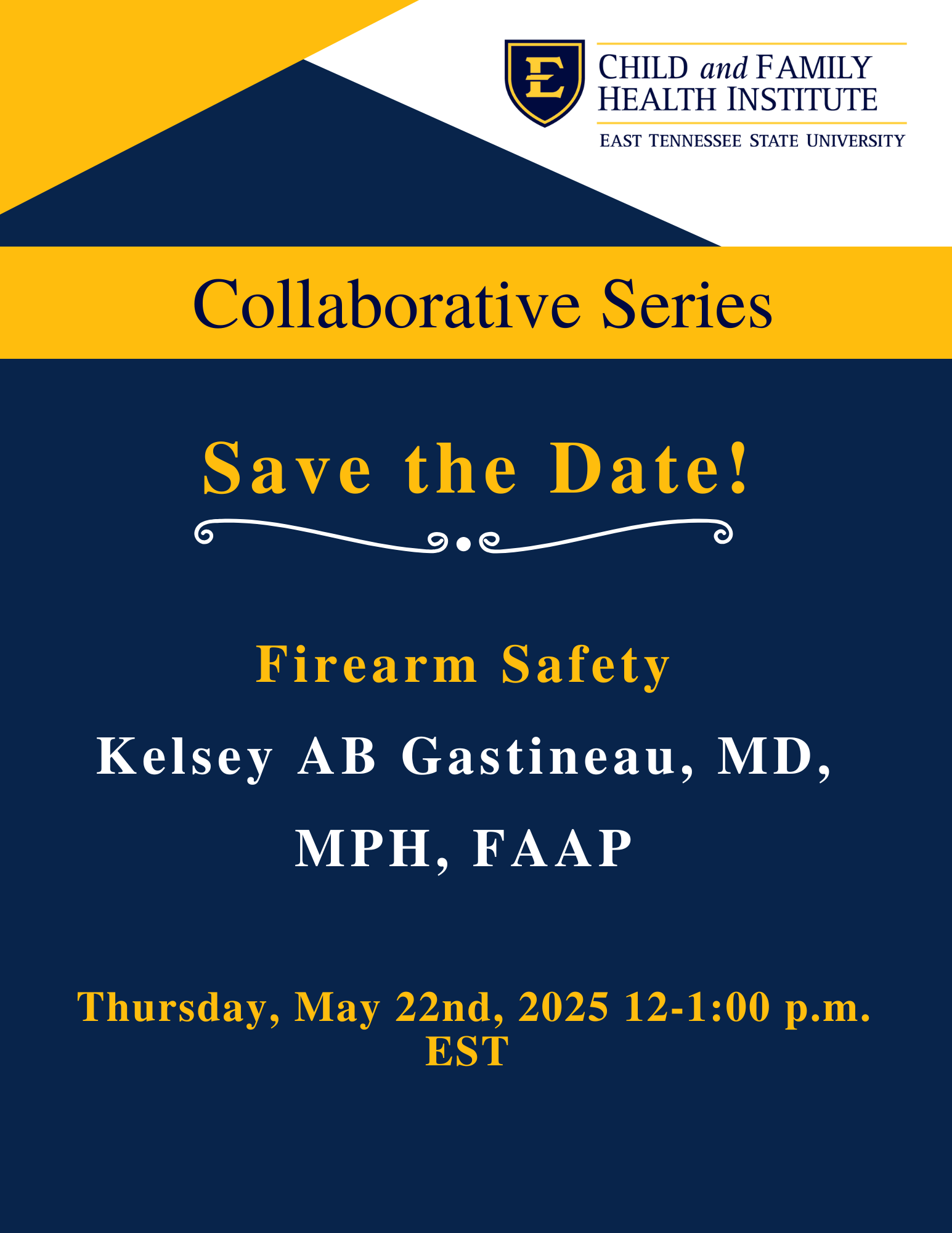 Child and Family Health Institute (CFHI) Collaborative Series - Securing Our Future: How We Can Advance Pediatric Firearm Injury Prevention 5/22/2025 Banner